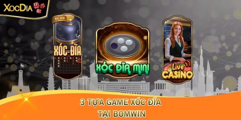 3 tựa game xóc đĩa tại Bomwin
