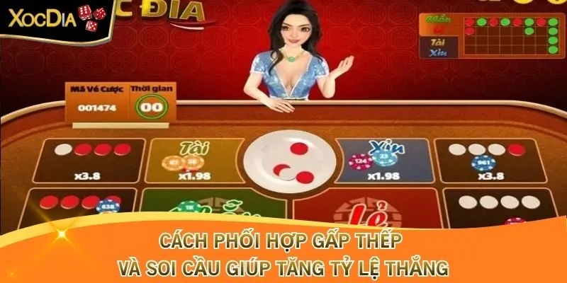 Cách phối hợp gấp thếp và soi cầu giúp tăng tỷ lệ thắng