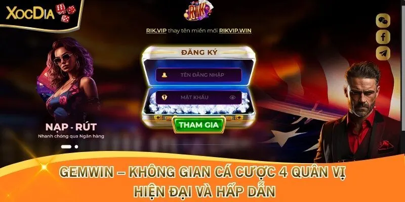 Gemwin – Không gian cá cược 4 quân vị hiện đại và hấp dẫn