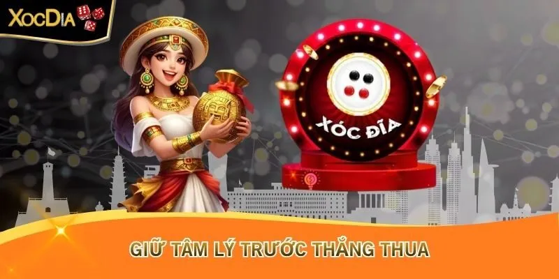 Giữ tâm lý trước thắng thua