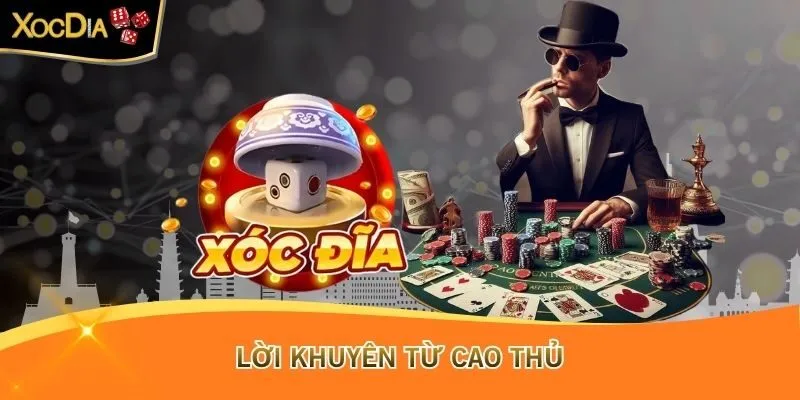 Lời khuyên từ cao thủ