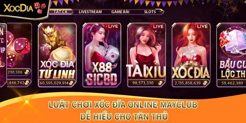 Luật chơi xóc đĩa online Mayclub dễ hiểu cho tân thủ