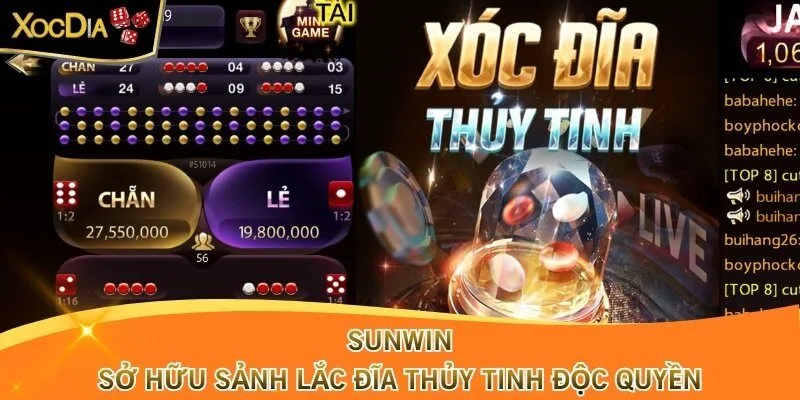 Sunwin – Sảnh lắc đĩa thủy tinh độc quyền