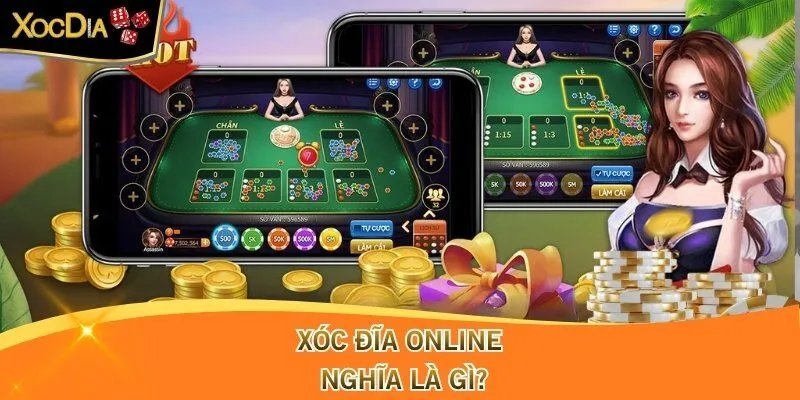 Xóc đĩa online nghĩa là gì?