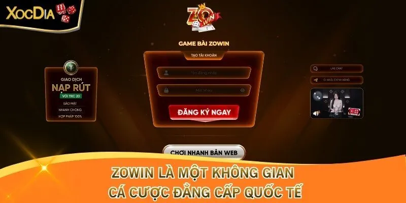 Zowin là một không gian cá cược đẳng cấp quốc tế